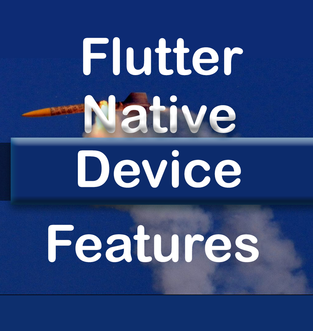 How to access native device features in Flutter